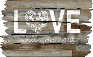 18 X 30 Love is All You Need